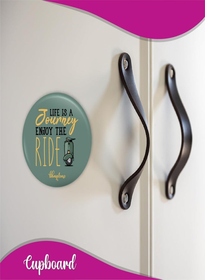Bhai Please Life is a Journey Enjoy The Ride Fridge Magnet (Pack of 1 pc) Size:2.2 inches- Love, Funny, Motivational, Inspirational Quotes Gift and Decoration - Image 4